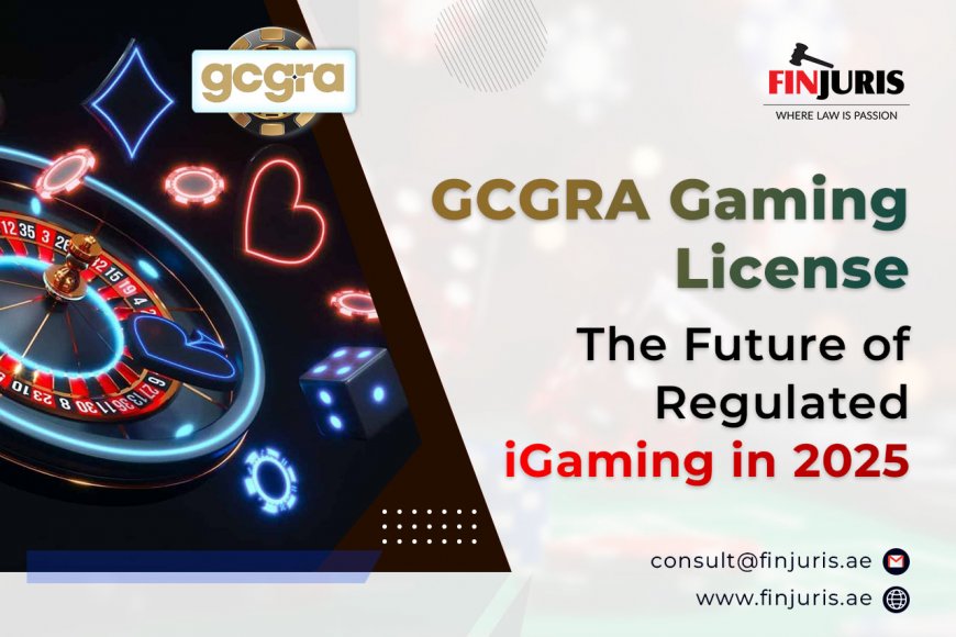 GCGRA Gaming License: The Future of Regulated iGaming in 2025