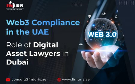 Web3 Compliance in the UAE: Role of Digital Asset Lawyers in Dubai