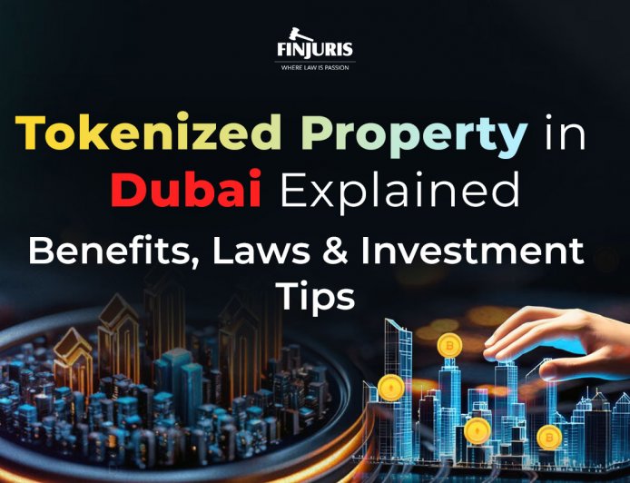Tokenized Property in Dubai Explained: Benefits, Laws & Investment Tips