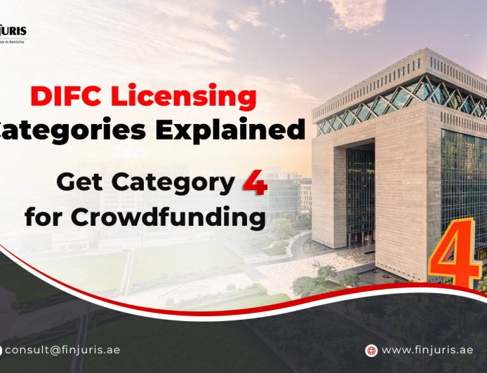 DIFC Licensing Categories Explained – Get Category 4 for Crowdfunding