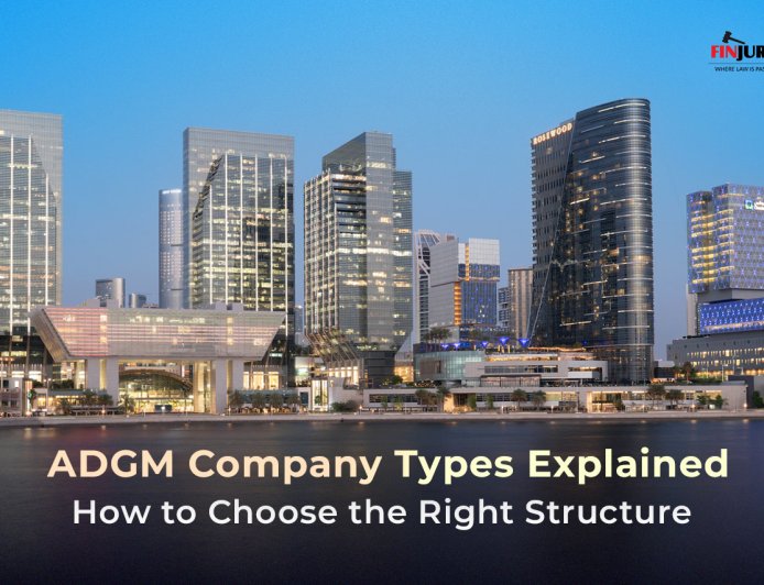 ADGM Company Types Explained: How to Choose the Right Structure