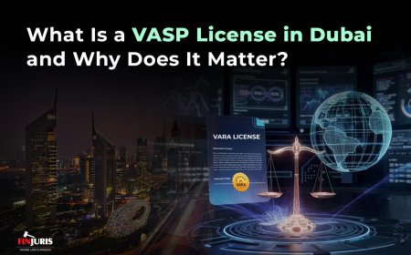 What Is a VASP License in Dubai and Why Does It Matter?