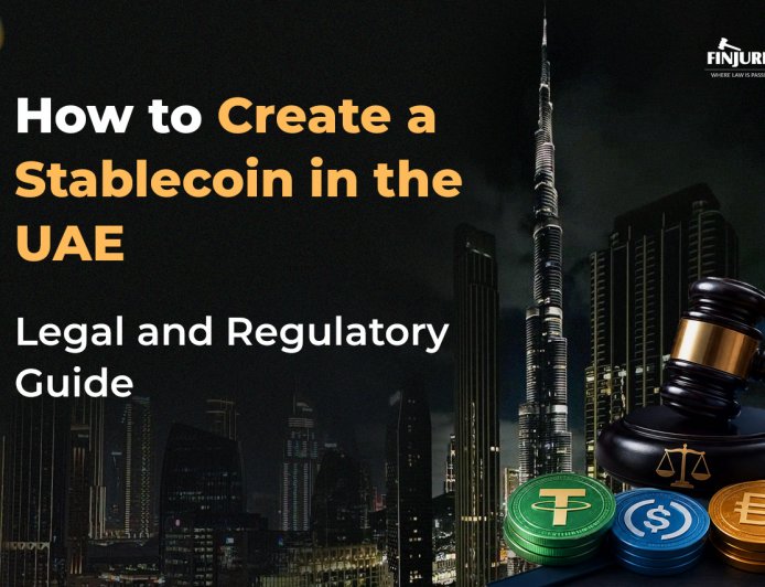How to Create a Stablecoin in the UAE: Legal and Regulatory Guide