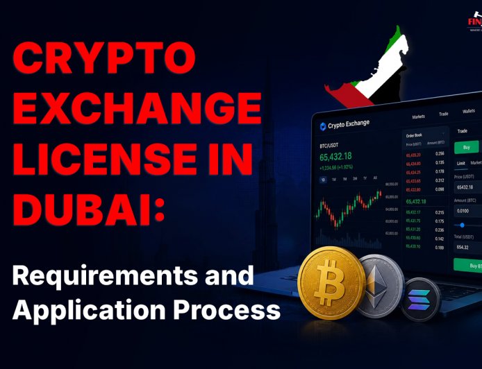 Crypto Exchange License in Dubai: Requirements and Application Process